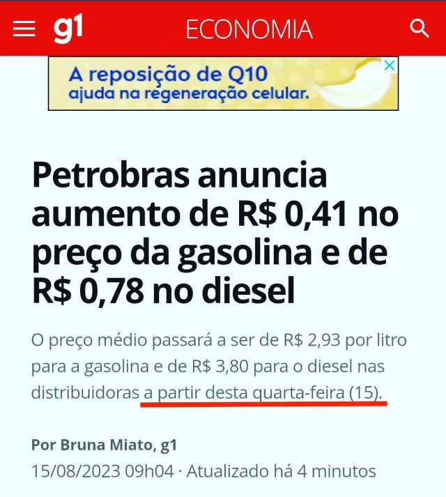 Grifamos: a partir de quarta, dia 15. Hoje.
Fonte: https://g1.globo.com/economia/noticia/2023/08/15/petrobras-anuncia-aumento-de-r-041-no-preco-da-gasolina.ghtml